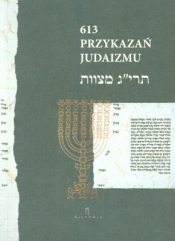 613 Przykazań Judaizmu oraz siedem przykazań rabinicznych i siedem przykazań dla potomków Noacha
