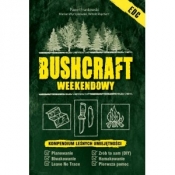 Bushcraft weekendowy - Marian Wyrzykowski, Paweł Frankowski, Witold Rajchert