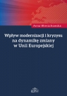 Wpływ modernizacji i kryzysu na dynamikę zmiany w Unii Europejskiej