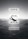 Love Her Wild Atticus