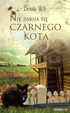 Nie zabija się czarnego kota - Wit Bonia<br />