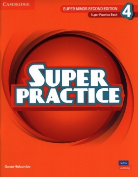 Super Minds 4 Super Practice Book British English - Holcombe Garan