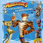 Madagaskar 3 Szalona ekipa cyrkowa