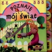 Poznaję mój świat - Opracowanie zbiorowe