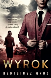 Wyrok (Uszkodzona okładka) - Remigiusz Mróz