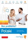Polski Bez problemu Comprehensive self-study course (level A1-C1) Masłowska Ewa