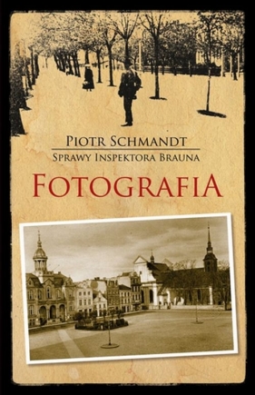 Fotografia - Schmandt Piotr