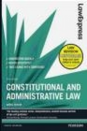 Law Express: Constitutional and Administrative Law: Revision Guide Chris Taylor