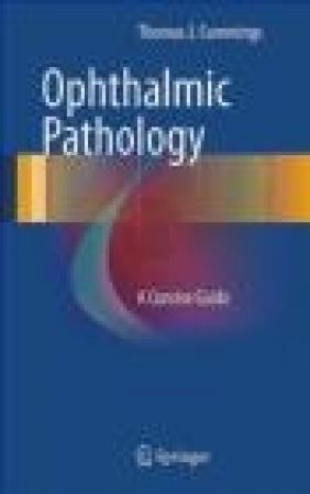 Ophthalmic Pathology Thomas Cummings