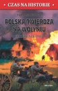 Polska twierdza na Wolyniu. Przebraże 1943 - Tomasz Dudek