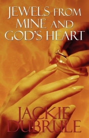 Jewels from Mine and God's Heart