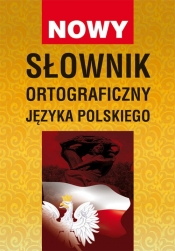 Nowy słownik ortograficzny języka polskiego - Łuczak Bartłomiej, Basse Monika