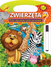Zwierzęta. Pisz, wycieraj i pisz od nowa! - Opracowanie zbiorowe