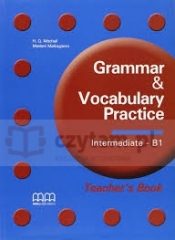 Grammar & Vocabulary Practice. Intermediate B1. Teacher's Book