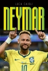 Neymar. Magik z Brazylii Luca Caioli