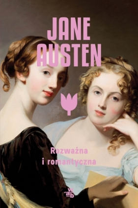 Rozważna i romantyczna - Jane Austen