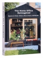 The Home Office Reimagined. Spaces to Think, Reflect, Work, Dream, and Wonder - Oscar Riera Ojeda