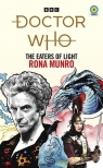 Doctor Who: The Eaters of Ligh Rona Munro