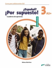 Espanol por supuesto nuevo 3 A2+ ćwiczenia - Opracowanie zbiorowe