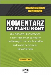 Komentarz do planu kont dla jednostek budżetowych - Maria Augustowska, Wojciech Rup