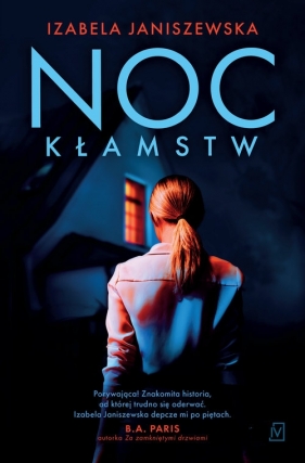 Noc kłamstw - Izabela Janiszewska