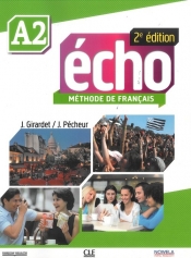 Echo A2 2ed podręcznik + CD audio (wersja wieloletnia) - J. Girardet