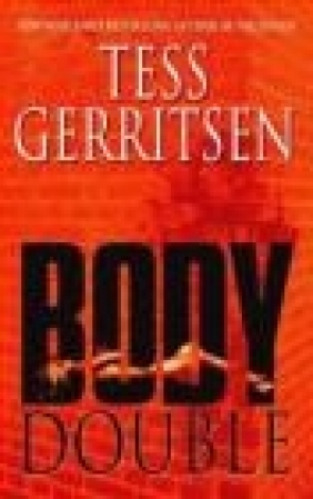 Body Double Tess Gerritsen