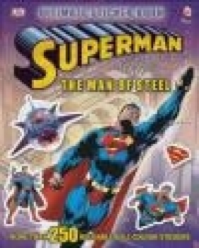 Superman the Man of Steel Ultimate Sticker Book