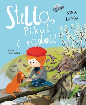 Stella, Pikuś i radość - Lussa Nina