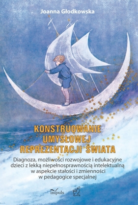 Konstruowanie umysłowej reprezentacji świata - Głodkowska Joanna