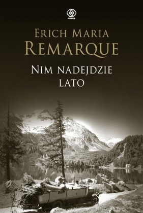 Nim nadejdzie lato - Erich Maria Remarque