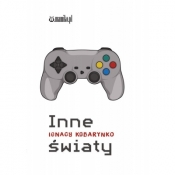 Inne światy - Ignacy Kobarynko