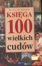 Księga 100 wielkich cudów