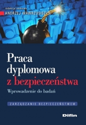 Praca dyplomowa z bezpieczeństwa - Andrzej Wawrzusiszyn