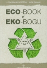 Eco-book w eko-Bogu Jaromi Stanisław, Olszewski Michał