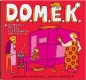 D.O.M.E.K. - Doskonałe Okazy Małych i Efektownych Konstrukcji - Aleksandra Mizielińska, Daniel Mizieliński