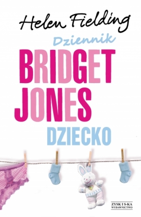 Dziennik Bridget Jones. Dziecko - Fielding Helen 