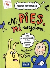 Ni pies ni wydra - Marcin Brykczyński