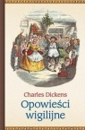 Opowieści wigilijne  Dickens Charles
