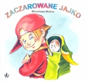 Zaczarowane jajko - Mirosława Woźna