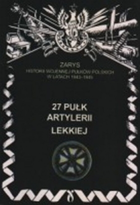 27 Pułk Artylerii Lekkiej - Zarzycki Piotr