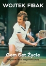 Gem, set, życie Wojciech Fibak