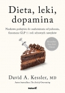 Dieta, leki, dopamina. Naukowe podejście do... David Kessler