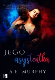 Jego asystentka - A.E. Murphy