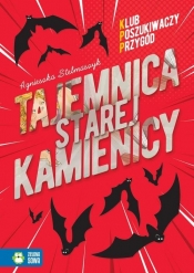 Klub Poszukiwaczy Przygód. Tajemnica starej kamienicy - Agnieszka Stelmaszyk