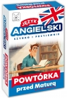  Język Angielski. Powtórka przed Maturą