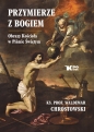 Przymierze z Bogiem. Obrazy Kościoła w Piśmie Świętym - Waldemar Chrostowski