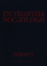  Encyklopedia socjologii indeksy