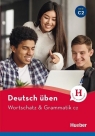 Deutsch uben. Wortschatz & Grammatik C2 Neu HUEBER Anneli Billina, Susanne Geiger