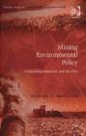 Mining Envirnomental Policy Michael S. Hamilton, M Hamilton